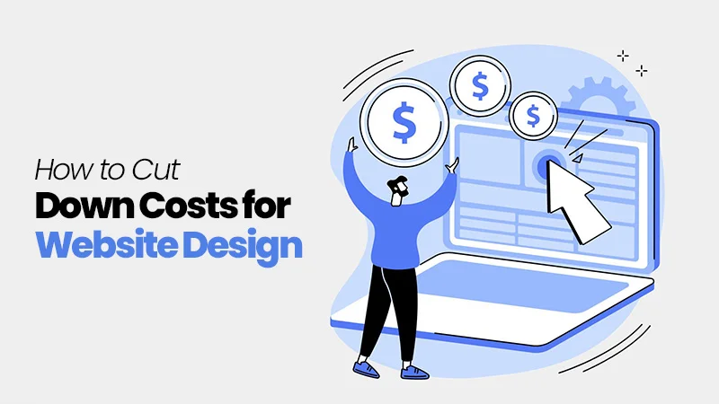 How-to-Cut-Down-Costs-for-Website-Design